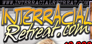 Interracial Retreat - Hardcore XXX Interracial Porn Videos & Photos
