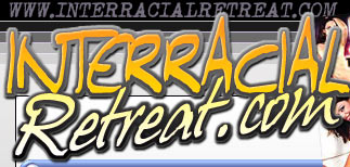 Interracial Retreat - Hardcore Interracial Porn DVD Videos